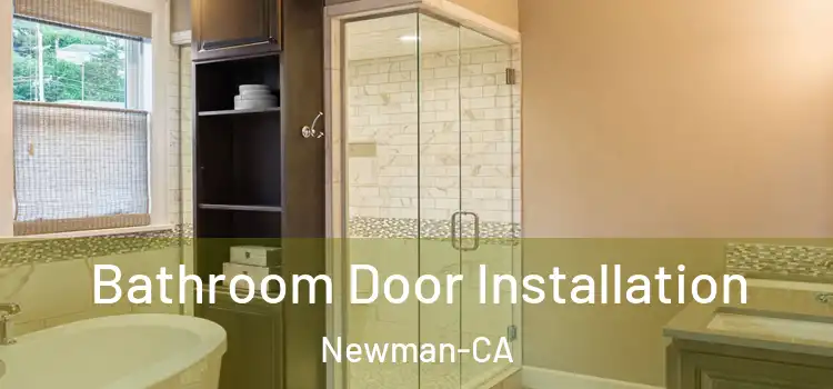  Bathroom Door Installation Newman-CA