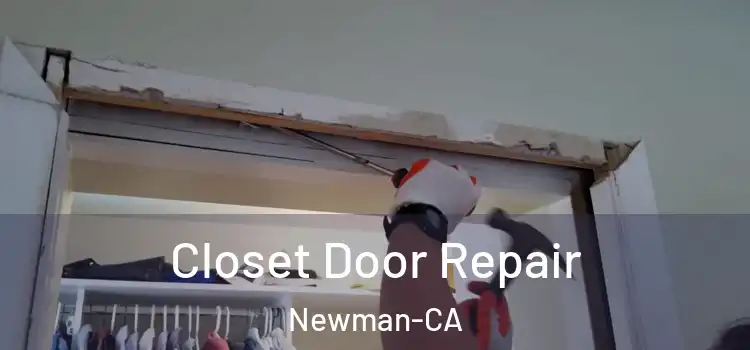  Closet Door Repair Newman-CA